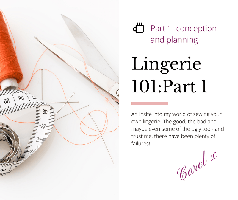 Lingerie 101 : Part 1 Planning and Sketching