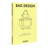 Fashionary : Manuel de conception de sacs et d'accessoires 