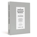 Fashionary: The Fashion Business Manual: An Illustrated Guide To Building A Fashion Fashion Brand-1