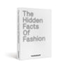 Fashionary : Les vérités cachées de la mode : Comprendre en profondeur l'industrie de la mode 
